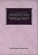Les Livres Sacr?s De L'orient: Comprenant Le Chou-King Ou Le Livre Par Excellence, Les Sse-Chou Ou Les Quatres Livres Moraux De Confucius Et De Ses . Traduits Ou Revus Et P (French Edition), Guillaume Pauthier 