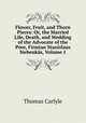 Flower, Fruit, and Thorn Pieces: Or, the Married Life, Death, and Wedding of the Advocate of the Poor, Firmian Stanislaus Siebenkas, Volume 1, Carlyle, Thomas, 1795-1881 