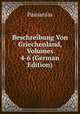 Beschreibung Von Griechenland, Volumes 4-6 (German Edition), Pausanias 