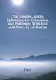 The Epistles . to the Ephesians, the Colossians, and Philemon: With Intr. and Notes by J.L. Davies, Paul 