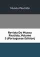 Revista Do Museu Paulista, Volume 5 (Portuguese Edition), Museu Paulista 