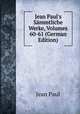 Jean Paul's S?mmtliche Werke, Volumes 60-61 (German Edition), Jean Paul 