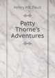 Patty Thorne's Adventures, Henry H. B. Paull 