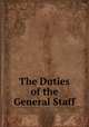 The Duties of the General Staff, 
