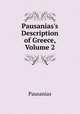 Pausanias's Description of Greece, Volume 2, Pausanias 