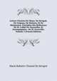 Lettres Choisies De Mmes. De S?vign?, De Grignan, De Simiane, Et De Maintenon: Pr?c?d?es Des Reflexions De M. L'abb? De Vauxcelles, Et Accompagn?es . De M. Grouvelle, Volume 3 (French Edition), Marie Rabutin-Chantal De Sevigne 
