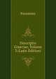 Descriptio Graeciae, Volume 3 (Latin Edition), Pausanias 