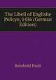 The Libell of Englishe Policye, 1436 (German Edition), Reinhold Pauli 