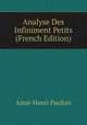 Analyse Des Infiniment Petits (French Edition), Aime-Henri Paulian 