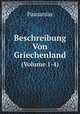 Beschreibung Von Griechenland. (Volume 1-4), Pausanias 