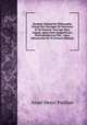 Systeme General De Philosophie Extrait Des Ouvrages De Descartes Et De Newton: Ouvrage Dans Lequel, Apres Avoir Rapporte Les Particularites Les Plus . Leurs Decouvertes En To (French Edition), Aime-Henri Paulian 