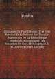 Chirurgie De Paul D'?gine: Text Grec Restitu? Et Collation? Sur Tous Les Manuscrits De La Biblioth?que Imp?riale, Accompagn? Des Variantes De Ces . Philologiques Et M (Ancient Greek Edition), Paul Warnefried 