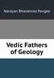 Vedic Fathers of Geology, Narayan Bhavanrao Pavgee 