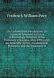 On Carbohydrate Metabolism: (A Course of Advanced Lectures in Physiology Delivered at the University of London, May, 1905) with an Appendix On the . Fundamental Principles and the Treatment O, Frederick William Pavy 