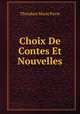 Choix De Contes Et Nouvelles, Theodore Marie Pavie 