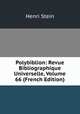 Polybiblion: Revue Bibliographique Universelle, Volume 66 (French Edition), Henri Stein 