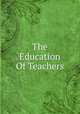 The Education Of Teachers, 