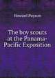 The boy scouts at the Panama-Pacific Exposition, Howard Payson 