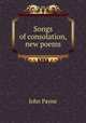Songs of consolation, new poems, John Payne 