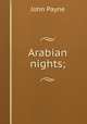 Arabian nights;, John Payne 