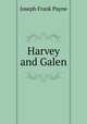 Harvey and Galen, Joseph Frank Payne 
