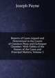 Reports of Cases Argued and Determined in the Courts of Common Pleas and Exchequer Chamber: With Tables of the Names of the Cases and Principal Matters, Volume 5, Joseph Payne 