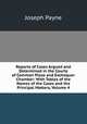 Reports of Cases Argued and Determined in the Courts of Common Pleas and Exchequer Chamber: With Tables of the Names of the Cases and the Principal Matters, Volume 4, Joseph Payne 