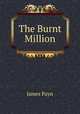The Burnt Million, Payn James 
