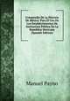 Compendio De La Historia De Mexico: Para El Uso De Los Establecimientos De Instruccion Publica De La Republica Mexicana (Spanish Edition), Manuel Payno 