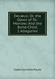 Dec?us; Or, the Dawn of To-Morrow: And the Bond-Child, 2 Allegories, Isabel Jannette Payne 