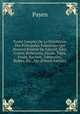 Trait? Complet De La Distillation Des Principales Substances Qui Peuvent Fournir De L'alcool, Vins, Grains, Betteraves, F?cule, Tiges, Fruits, Racines, Tubercules, Bulbes, Etc., Etc (French Edition), Payen 