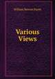 Various Views, William Morton Payne 