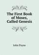 The First Book of Moses, Called Genesis, John Payne 