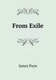 From Exile, Payn James 