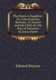 The Pastor's Daughter: Or, Conversations Between . E. Payson and His Child On the Way of Salvation by Jesus Christ, Edward Payson 