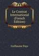 Le Contrat International (French Edition), Guillaume Pays 