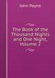 The Book of the Thousand Nights and One Night, Volume 2, John Payne 