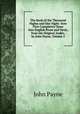 The Book of the Thousand Nights and One Night: Now First Completely Done Into English Prose and Verse, from the Original Arabic, by John Payne, Volume 2, John Payne 