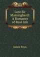Lost Sir Massingberd: A Romance of Real Life, Payn James 