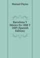 Barcelona Y Mexico En 1888 Y 1889 (Spanish Edition), Manuel Payno 