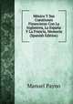 Mexico Y Sus Cuestiones Financieras Con La Inglaterra, La Espana Y La Francia, Memoria (Spanish Edition), Manuel Payno 