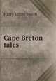 Cape Breton tales, Harry James Smith 