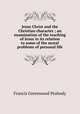 Jesus Christ and the Christian character ; an examination of the teaching of Jesus in its relation to some of the moral problems of personal life, Francis Greenwood Peabody 