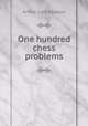 One hundred chess problems, Arthur Cyril Pearson 