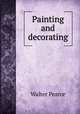 Painting and decorating, Walter Pearce 