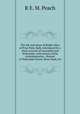 The life and times of Ralph Allen of Prior Park, Bath, introduced by a short account of Lyncombe and Widcombe, with notices of his contemporaries, . Bennet of Widcombe House, Beau Nash, etc., R E. M. Peach 
