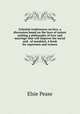 Celestial conferences on love, a discussion based on the laws of nature seeking a philosophy of love and marriage that will improve the social and . of mankind. A book for supermen and women, Elsie Pease 