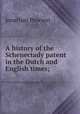 A history of the Schenectady patent in the Dutch and English times;, Jonathan Pearson 