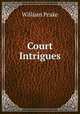 Court Intrigues, William Peake 