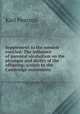 Supplement to the memoir entitled: The influence of parental alcoholism on the physique and ability of the offspring; a reply to the Cambridge economists, Pearson, Karl 